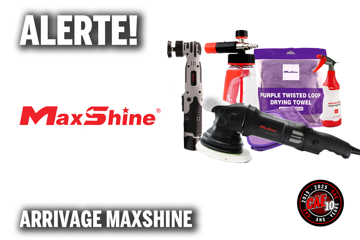 ALERTE ARRIVAGE - Maxshine