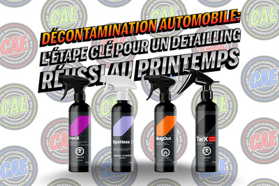 La décontamination : l’étape clé pour un detailing réussi!