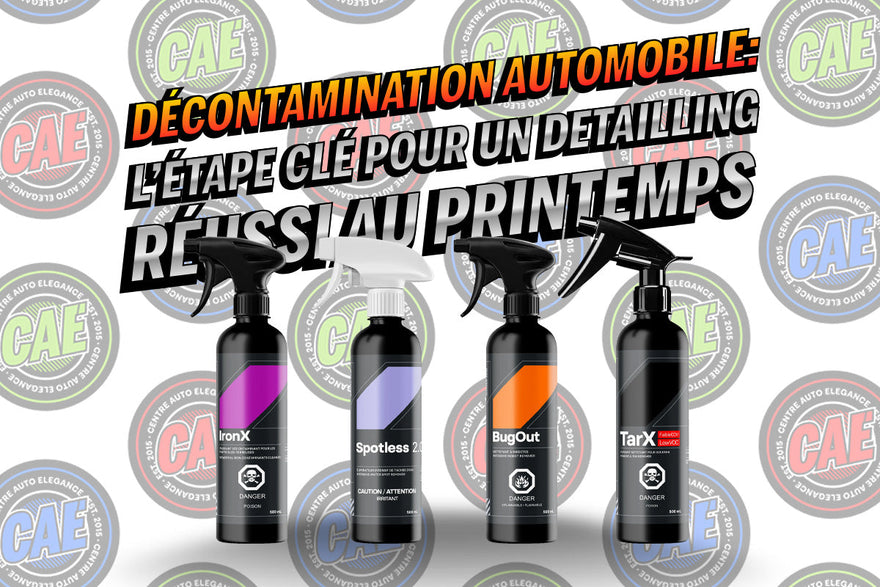 La décontamination : l’étape clé pour un detailing réussi!