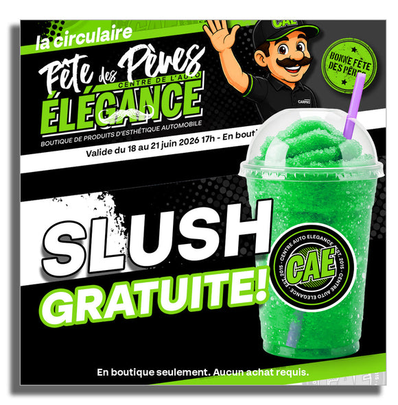 Slush gratuite en boutique !