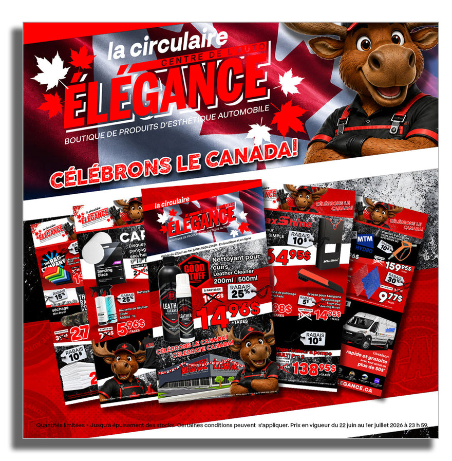 La circulaire — Spécial Fête du Québec et Fête du Canada !